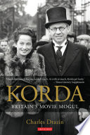 Korda : Britain's movie mogul /