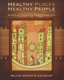 Healthy places, healthy people : a handbook for culturally informed community nursing practice /