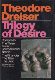 Trilogy of desire : three novels /