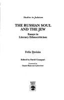 The Russian soul and the Jew : essays in literary ethnocriticism /