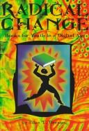 Radical change : books for youth in a digital age /