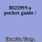 BS25999 a pocket guide /
