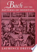 Bach and the patterns of invention /