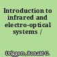 Introduction to infrared and electro-optical systems /