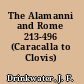 The Alamanni and Rome 213-496 (Caracalla to Clovis)