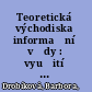 Teoretická východiska informační vědy : využití konceptuálního modelování v informační vědě /