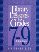 Library lessons for grades 7-9 /