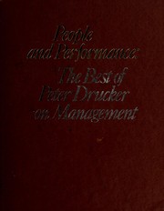 People and performance : the best of Peter Drucker on management /