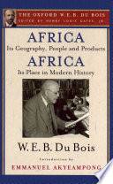 Africa, its geography, people, and products ; and, Africa, its place in modern history /