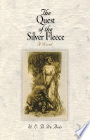 The quest of the silver fleece : a novel /