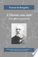 L'Homme sans nom : une affaire mystérieuse : 1869 /