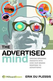 The advertised mind : groundbreaking insights into how our brains respond to advertising /