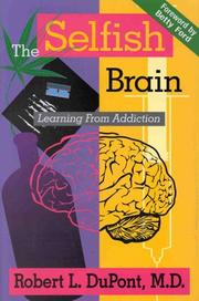 The selfish brain : learning from addiction /