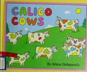 Calico cows /