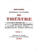 Histoire générale illustrée du théâtre /