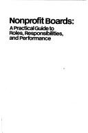 Nonprofit boards : a practical guide to roles, responsibilities, and performance /