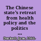 The Chinese state's retreat from health policy and the politics of retrenchment /