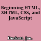 Beginning HTML, XHTML, CSS, and JavaScript