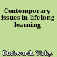 Contemporary issues in lifelong learning