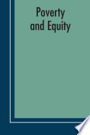 Poverty and equity measurement, policy and estimation with DAD /