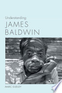 Understanding James Baldwin /