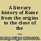 A literary history of Rome from the origins to the close of the golden age /