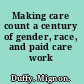 Making care count a century of gender, race, and paid care work /