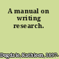 A manual on writing research.
