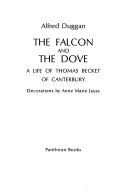 The falcon and the dove : a life of Thomas Becket of Canterbury /