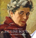 Pauline Boutal : an artist's destiny, 1894-1992 /