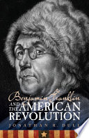 Benjamin Franklin and the American Revolution