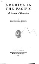 America in the Pacific ; a century of expansion /