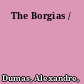 The Borgias /