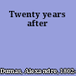 Twenty years after