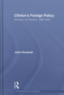 Clinton's foreign policy : between the Bushes, 1992-2000 /