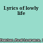 Lyrics of lowly life