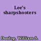 Lee's sharpshooters