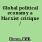 Global political economy a Marxist critique /