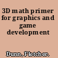 3D math primer for graphics and game development