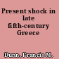 Present shock in late fifth-century Greece