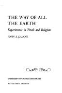 The way of all the earth : experiments in truth and religion /