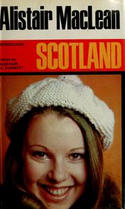 Alistair MacLean introduces Scotland,