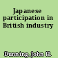 Japanese participation in British industry