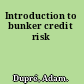 Introduction to bunker credit risk