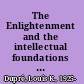 The Enlightenment and the intellectual foundations of modern culture