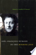 Joël-François Durand in the mirror land