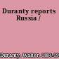 Duranty reports Russia /