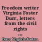 Freedom writer Virginia Foster Durr, letters from the civil rights years /