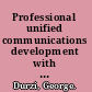 Professional unified communications development with Microsoft Lync server 2010