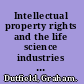 Intellectual property rights and the life science industries a twentieth century history /